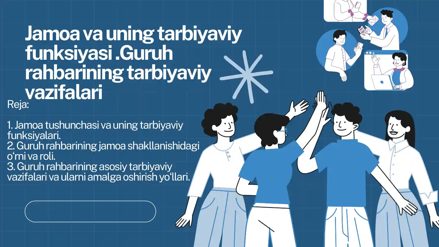 Jamoa Va Uning Tarbiyaviy Funksiyasi Guruh Rahbarining Tarbiyaviy Jamoa Va Uning Tarbiyaviy Funksiyasi Guruh Rahbarining Tarbiyaviy