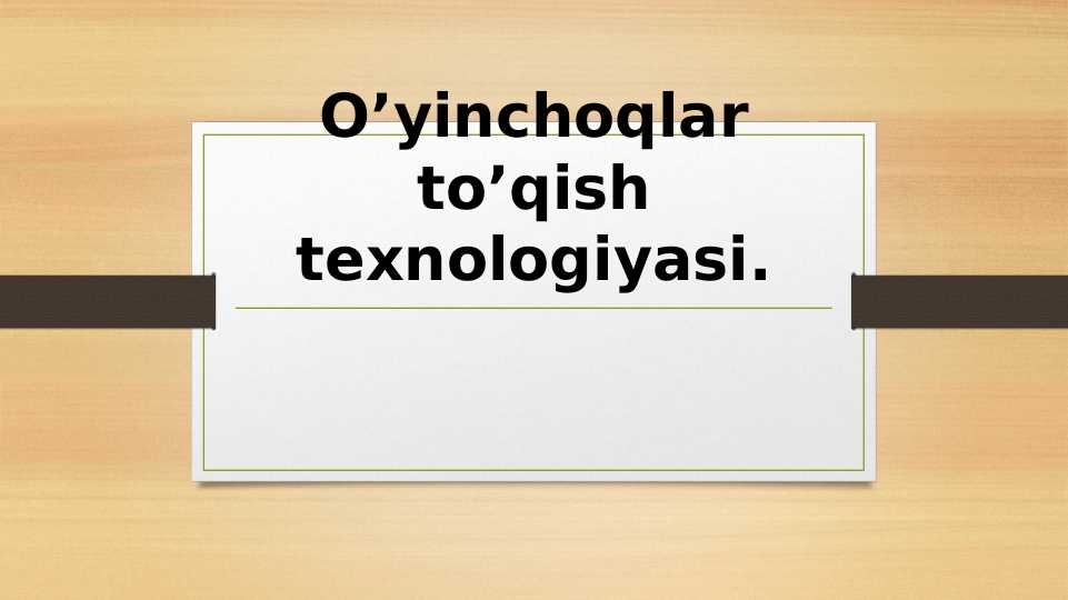 O’yinchoqlar to’qish texnologiyasi
