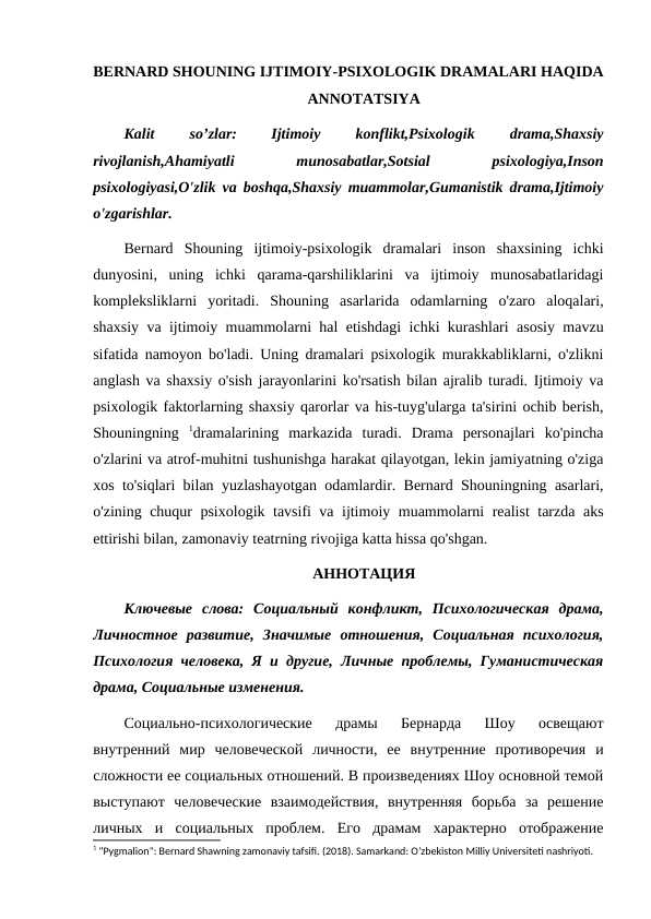 BERNARD SHOUNING IJTIMOIY-PSIXOLOGIK DRAMALARI HAQIDA