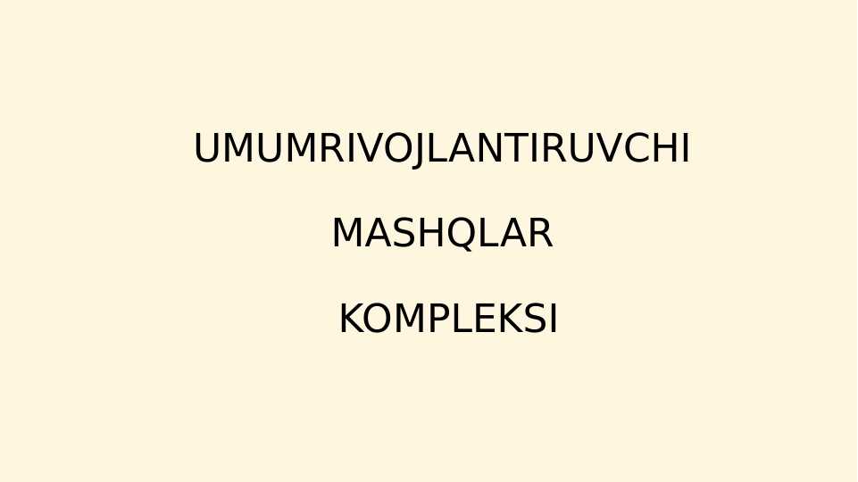 Umumrivojlantiruvchi mashqlar kompleksi