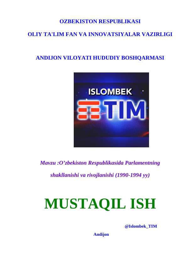 O'zbekiston Respublikasi parlamentining shakllanishi va rivojlanishi