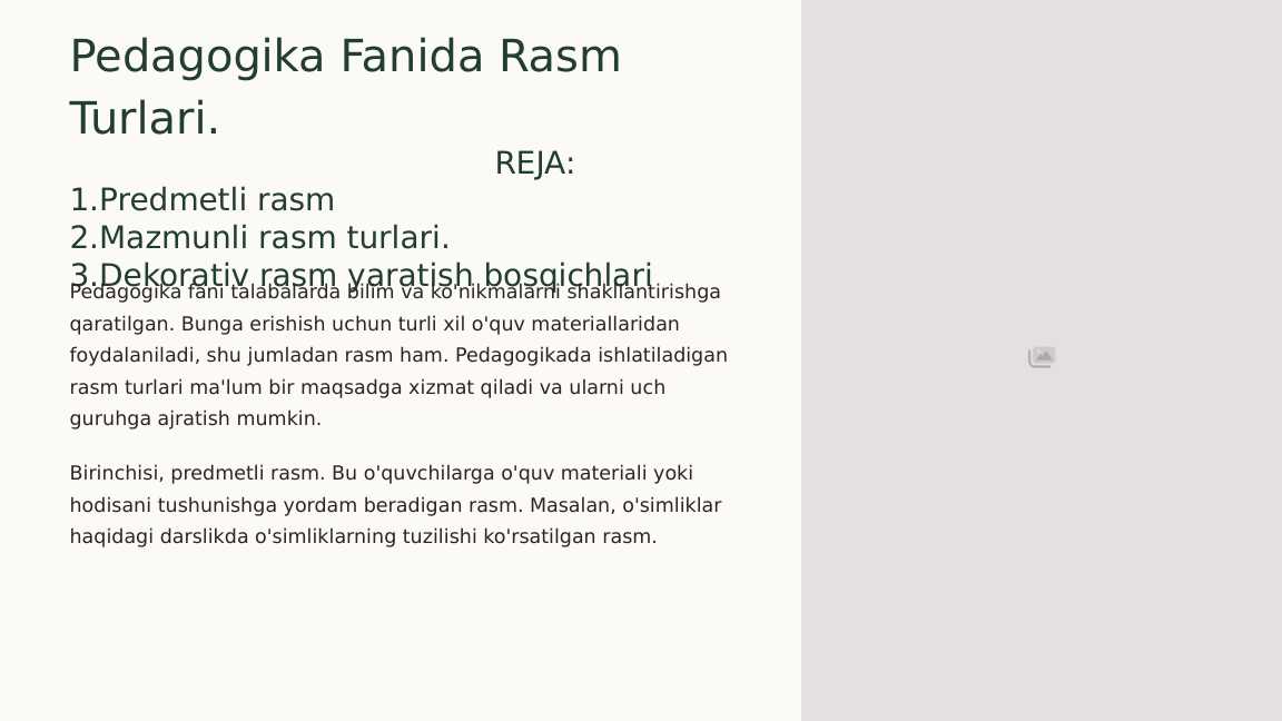 Pedagogika Fanida Rasm Turlari.