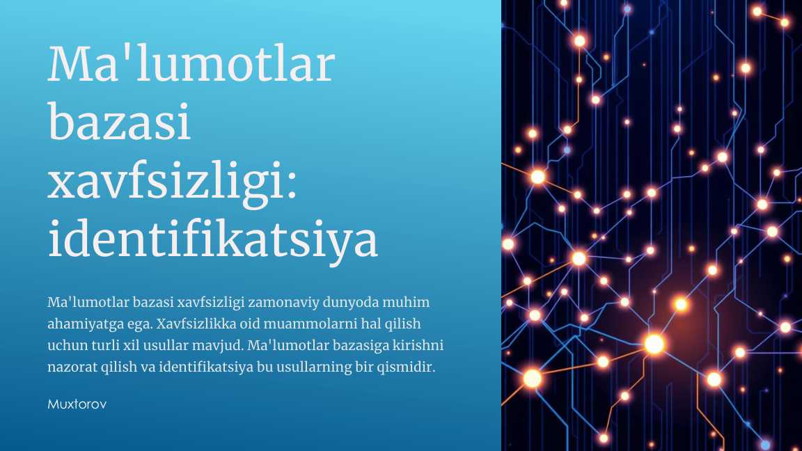 Ma'lumotlar bazasi xavfsizligi: identifikatsiya