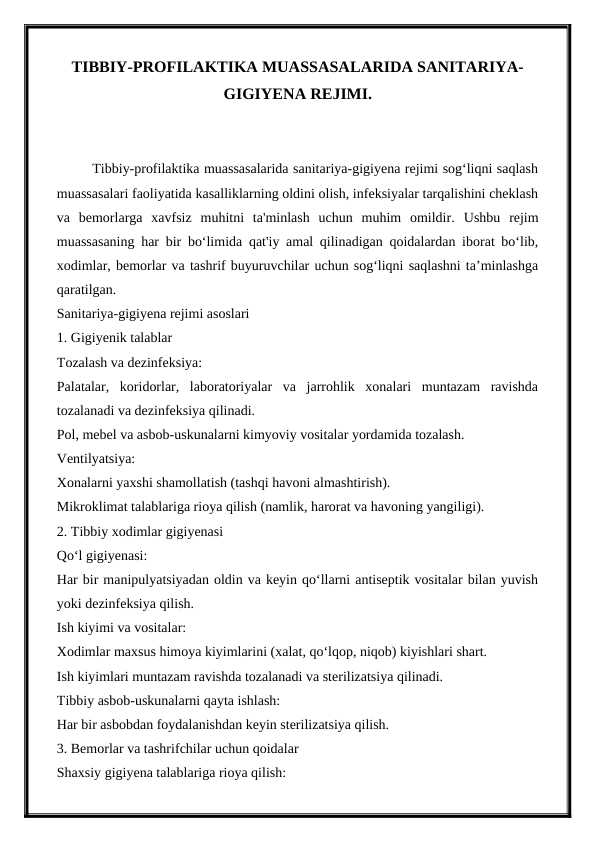 TIBBIY-PROFILAKTIKA MUASSASALARIDA SANITARIYA-GIGIYENA REJIMI.