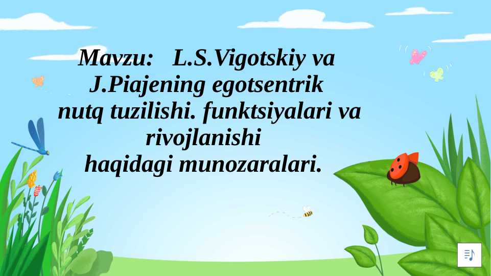 Egotsentrik nutq tuzilishi va funktsiyalari