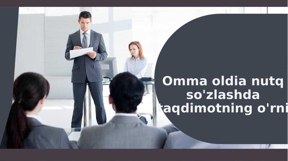 Omma oldia nutq so'zlashda taqdimotning o'rni
