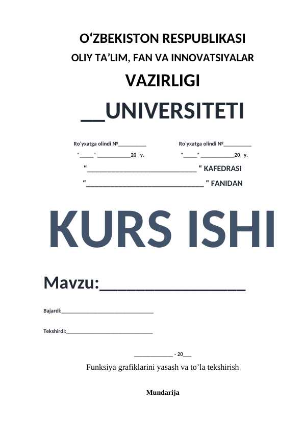 Funksiya grafiklarini yasash va to’la tekshirish