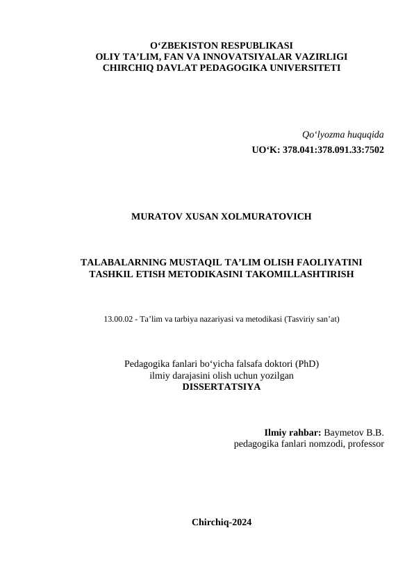 Talabalarning mustaqil ta'lim olish faoliyatini tashkil etish metodikasini takomillashtirish (Dissertatsiya)