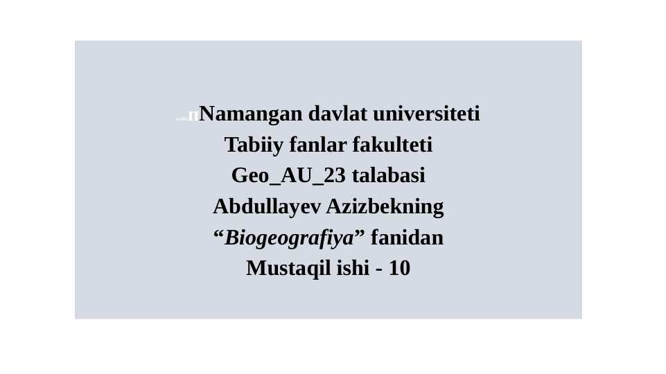 Floristik, faunistik va biotik regionlarni ajratish prinsipi va ularni tarkibi