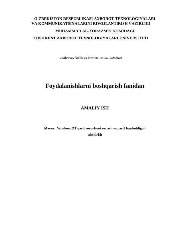 Windows OT qayd yozuvlarni sozlash va parol bardoshligini tekshirish