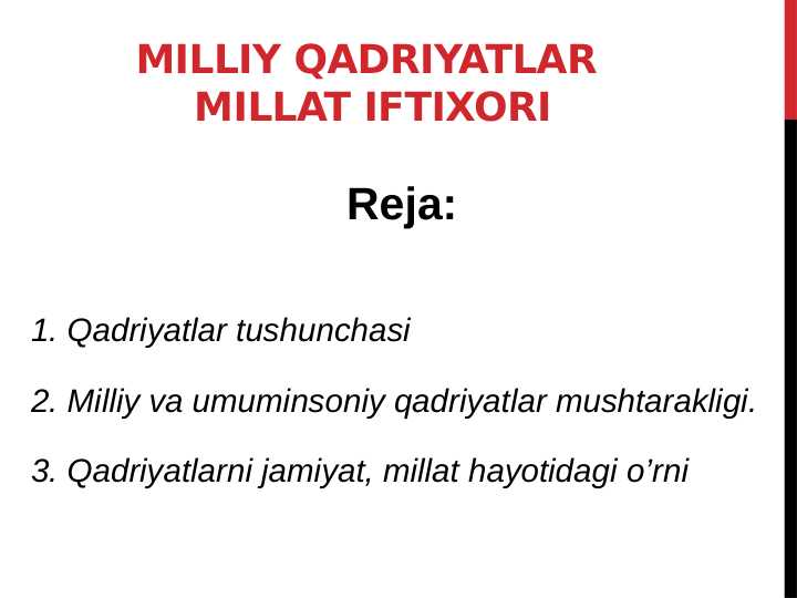 milliy qadriyatlar millat iftixori