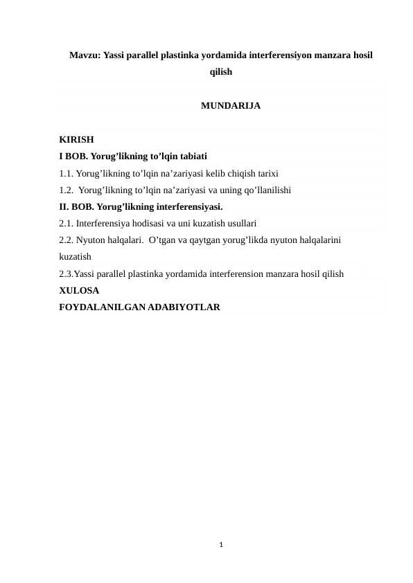 Yassi parallel plastinka yordamida interferensiyon manzara hosil qilish