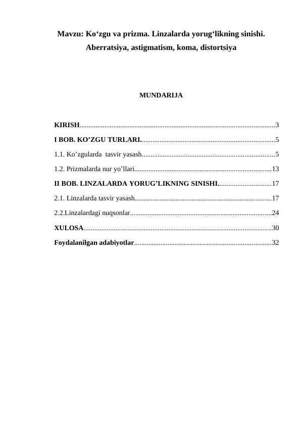 Ko'zgu va prizma. Linzalarda yorug'likning sinishi. Aberratsiya, astigmatism, koma, distortsiya