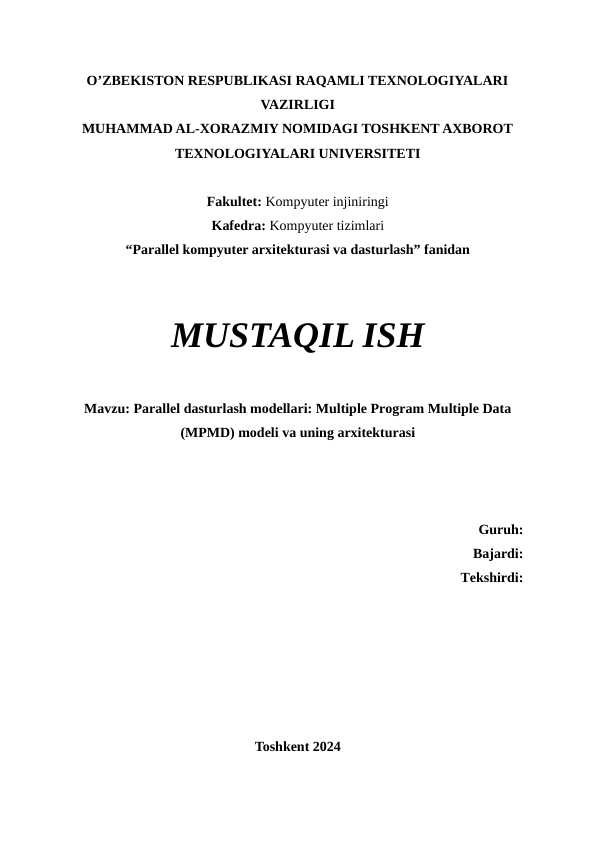 Parallel dasturlash modellari: Multiple Program Multiple Data (MPMD) modeli va uning arxitekturasi