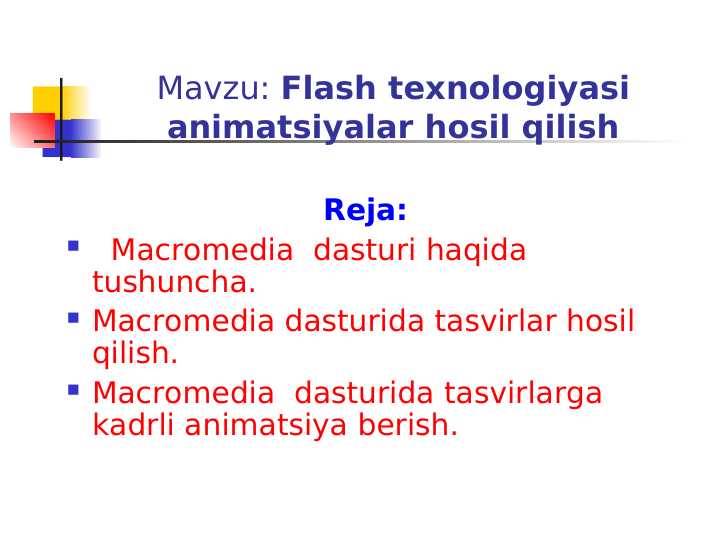 Flash texnologiyasi animatsiyalar hosil qilish