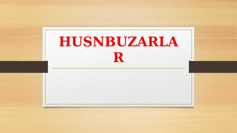 HUSNBUZARLAR