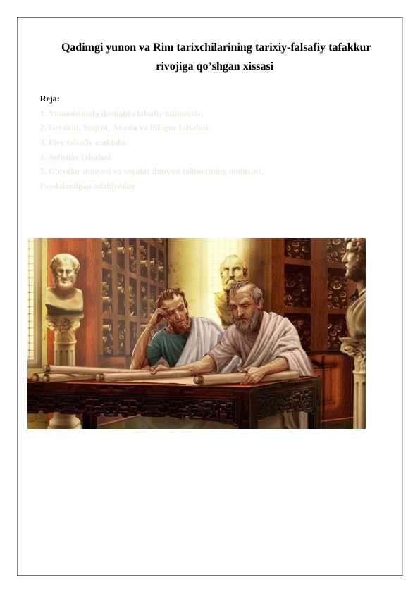 Qadimgi yunon va Rim tarixchilarining tarixiy-falsafiy tafakkur rivojiga qo’shgan xissasi 24