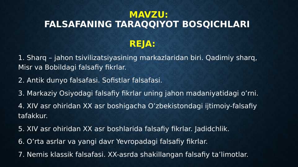FALSAFANING TARAQQIYOT BOSQICHLARI