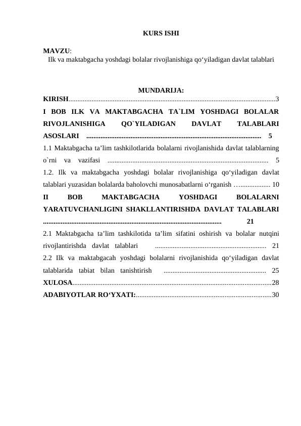 Ilk va maktabgacha yoshdagi bolalar rivojlanishiga qo‘yiladigan davlat talablari