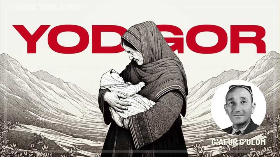 G’afur G’ulomning ,,Yodgor”qissasi