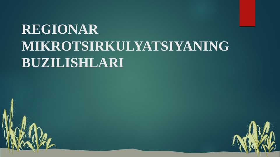 REGIONAR MIKROTSIRKULYATSIYANING BUZILISHI.