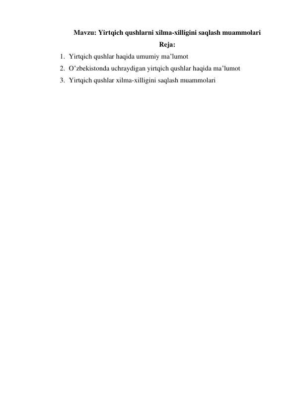 Yirtqich qushlarni xilma-xilligini saqlash muammolari