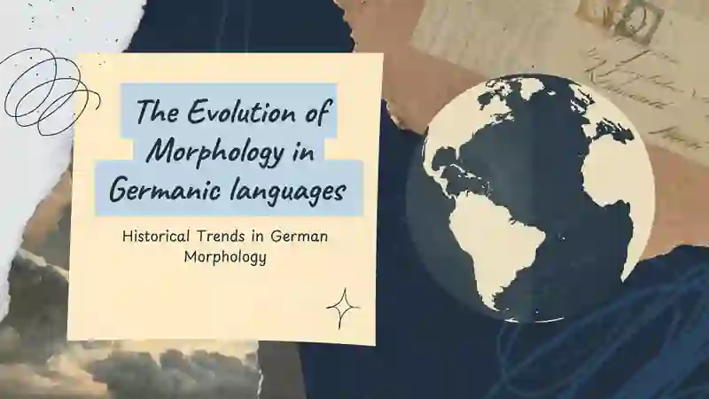 The evolution of Morphology in Germanic languages