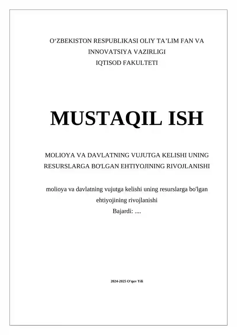 Molioya va davlatning vujutga kelishi uning resurslarga bo'lgan ehtiyojining rivojlanishi