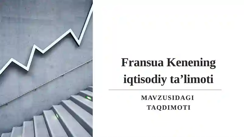 Fransua Kenening iqtisodiy ta’limoti