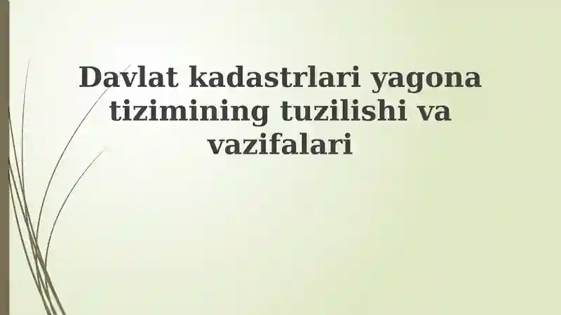 Davlat kadastrlari yagona tizimi