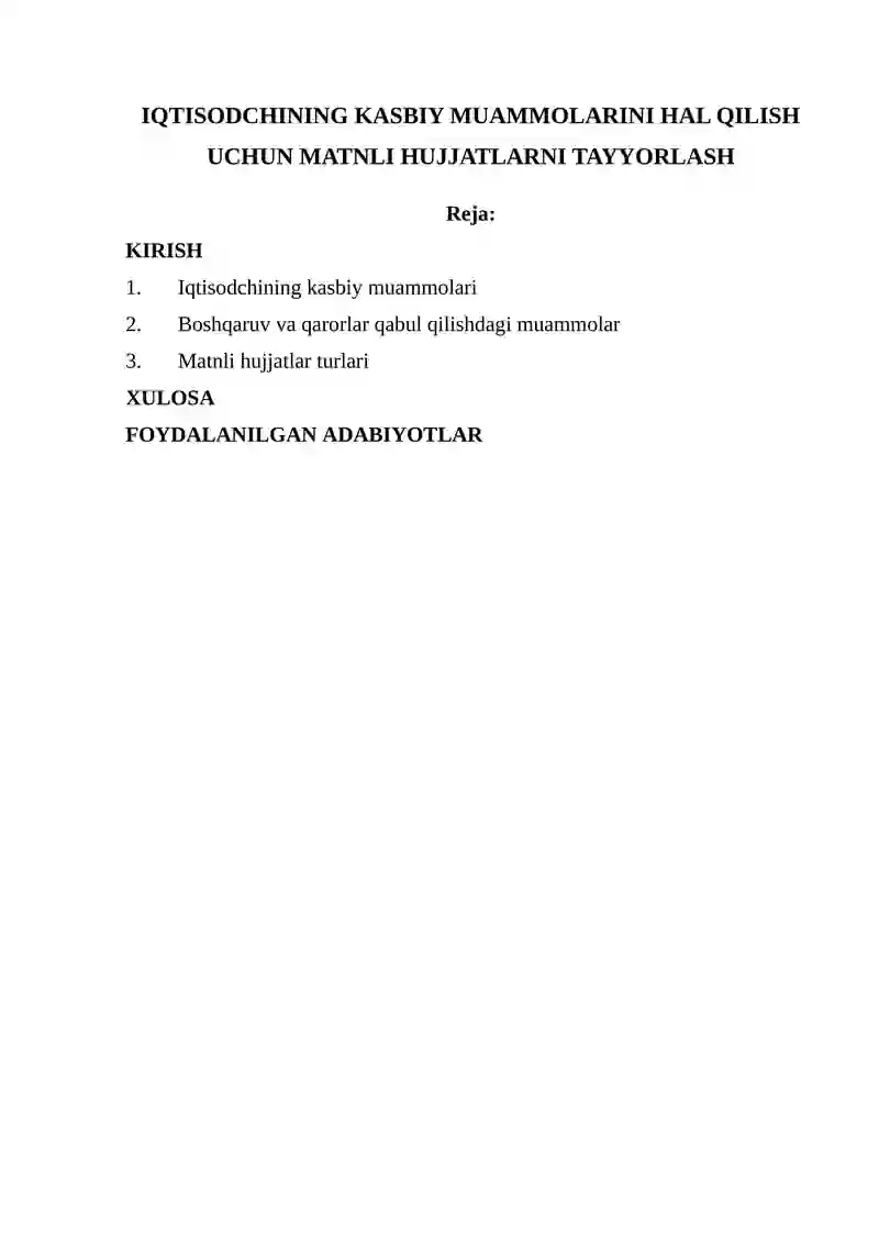 Iqtisodchining kasbiy muammolarini hal qilish uchun matnli hujjatlarni tayyorlash