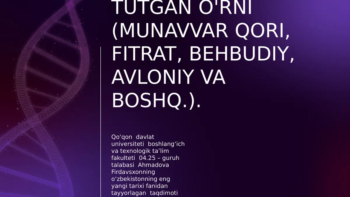 Jadid ma'rifatparvarlarining o'lka ijtimoiy-ma'naviy hayotida tutgan o'rni (Munavvar Qori, Fitrat, Behbudiy, Avloniy va boshq.).