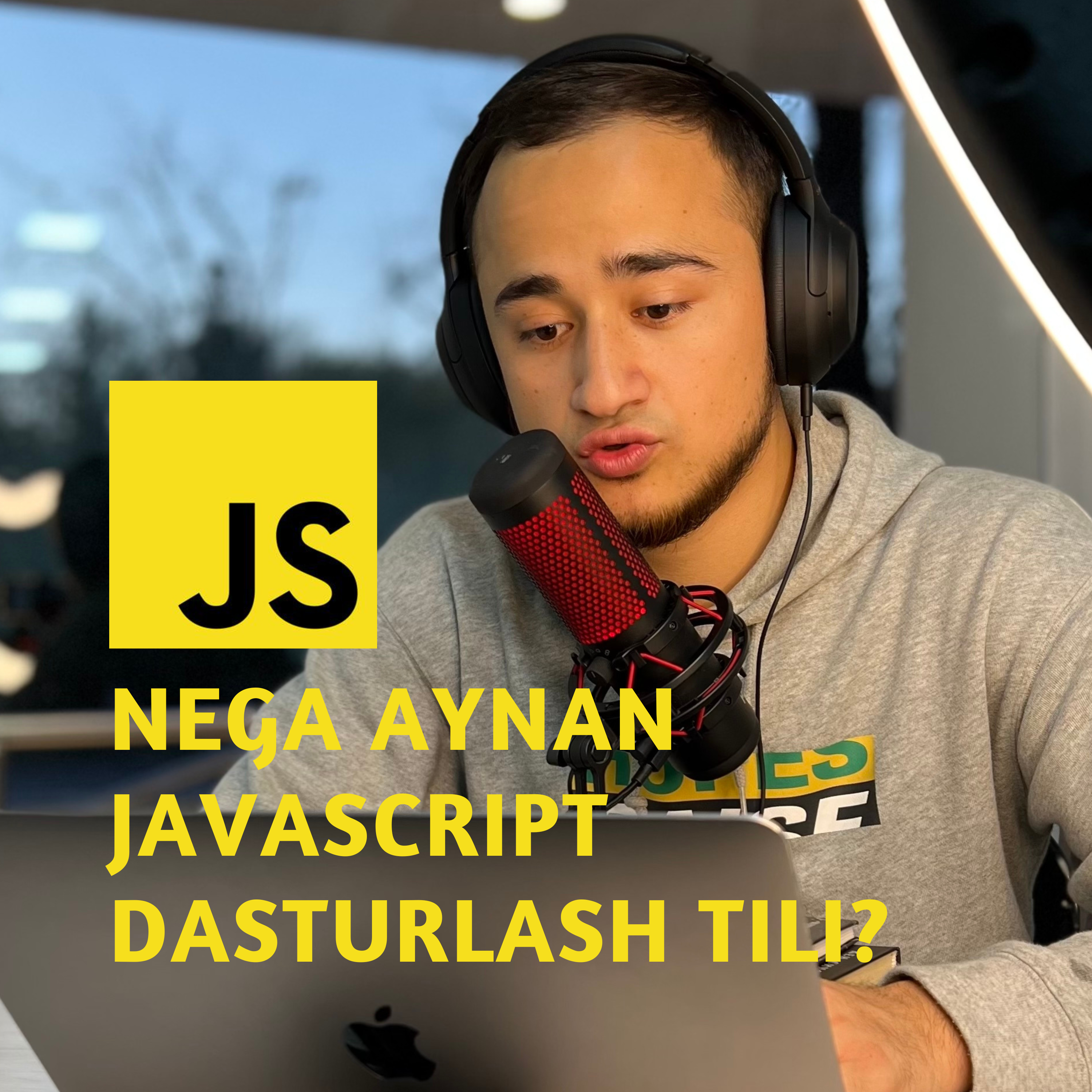 Nega aynan JavaScript dasturlash tili?