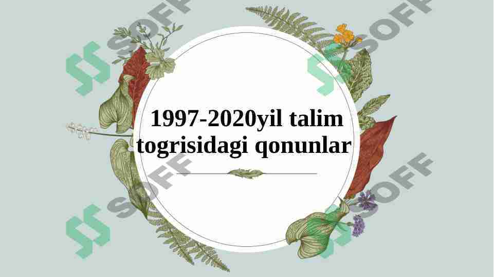 1997-2020 taʼlim toʻgʻrisida qonun