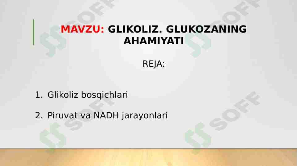 GLIKOLIZ.GLUKOZANING AHAMIYATI