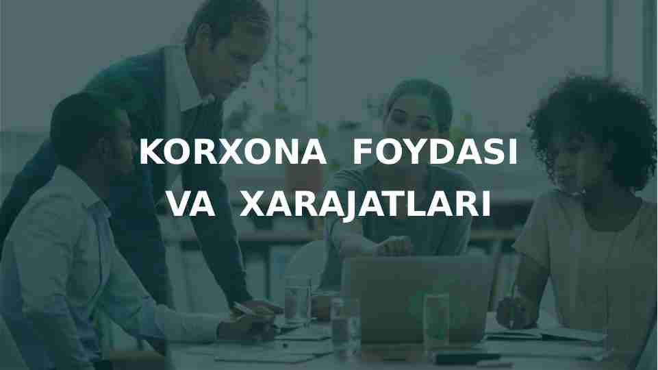 Korxona foydasi