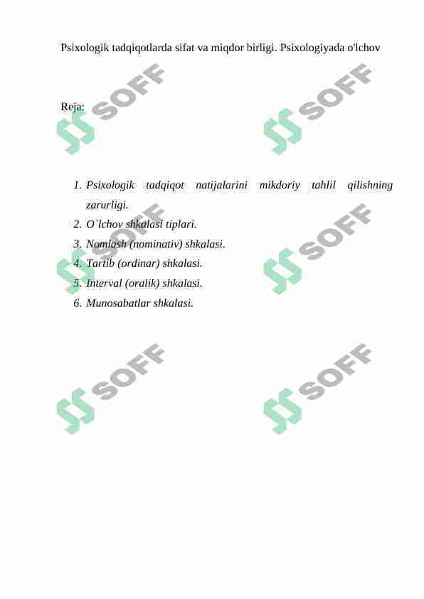 Psixologik tadqiqotlarda sifat va miqdor birligi.Psixologik o'lchov