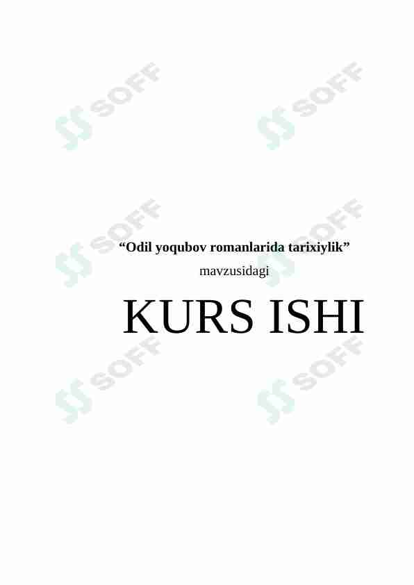 Odil yoqubov romanlarida tarixiylik