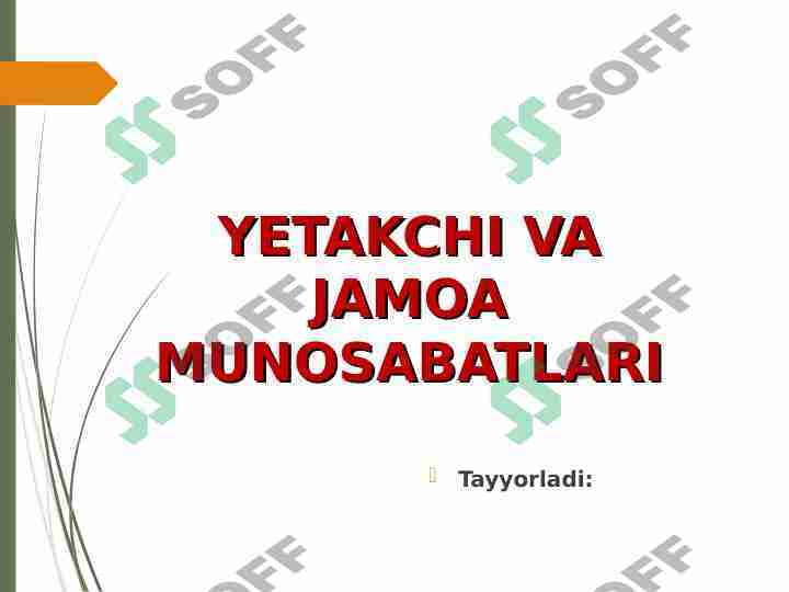 Yetakchi va jamoa munosabatlari
