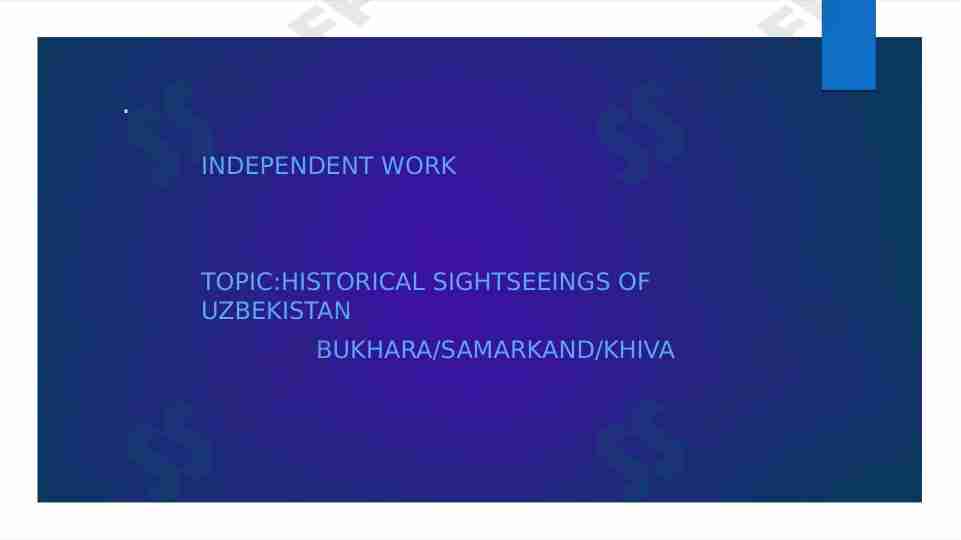 Historical sightseeings of Uzbekistan       Bukhara/Samarkand/Khiva