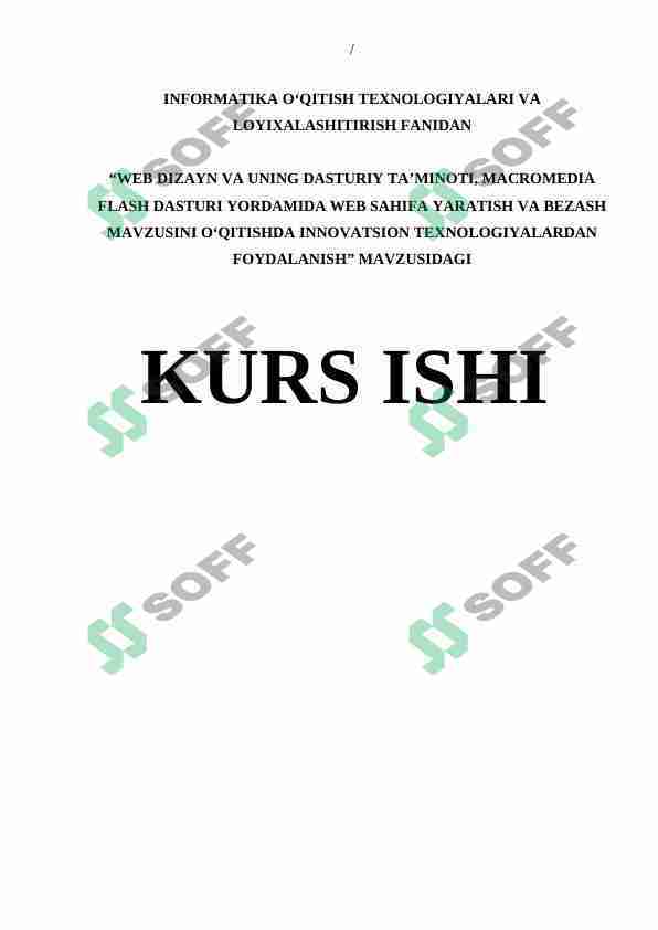 WEB DIZAYN VA UNING DASTURIY TA’MINOTI, MACROMEDIA FLASH DASTURI YORDAMIDA WEB SAHIFA YARATISH VA BEZASH