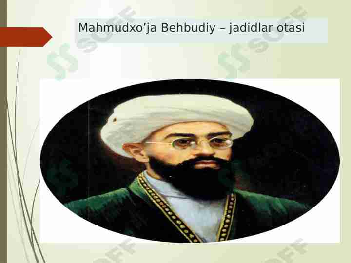 Mahmudxo’ja Behbudiy – jadidlar otasi
