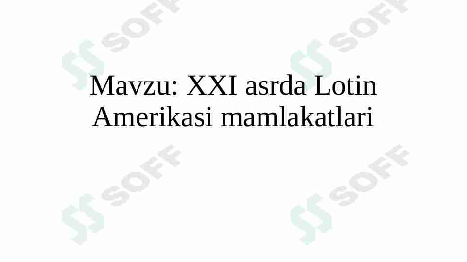 XXI asrda Lotin amerikasi mamlakatlari