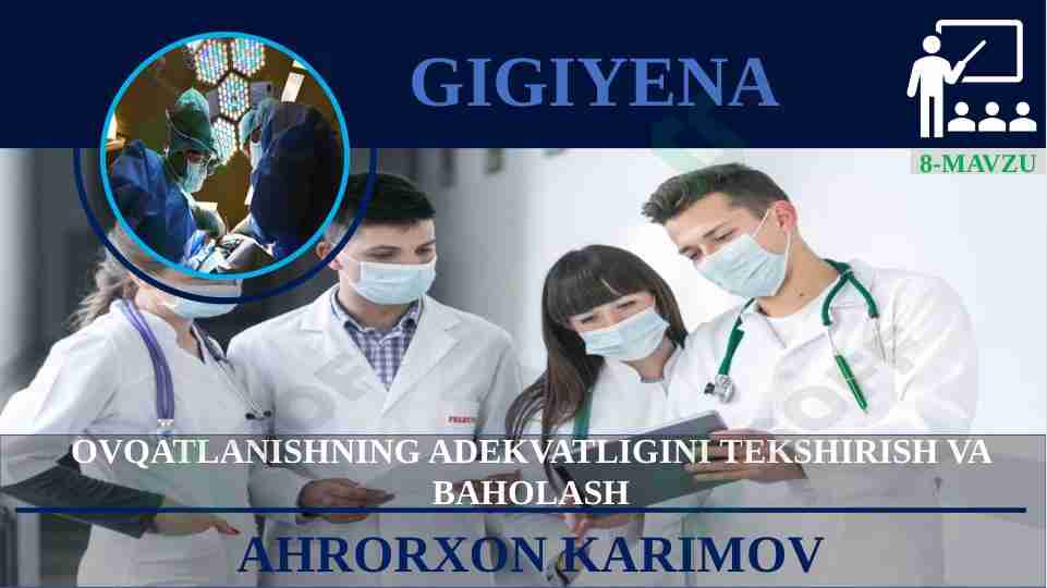 OVQATLANISHNING ADEKVATLIGINI TEKSHIRISH VA BAHOLASH
