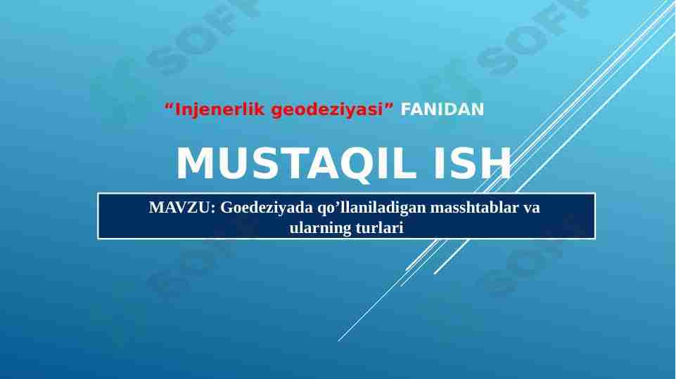 Goedeziyada qo’llaniladigan masshtablar va  ularning turlari