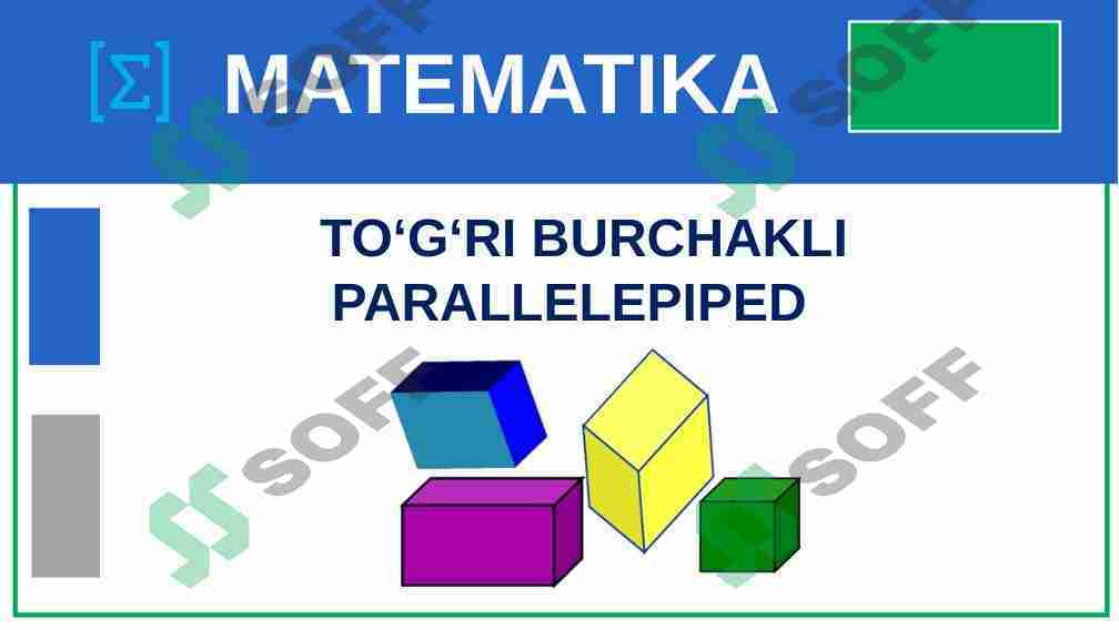 TO'G'RI BURCHAKLI PARALLELEPIPED