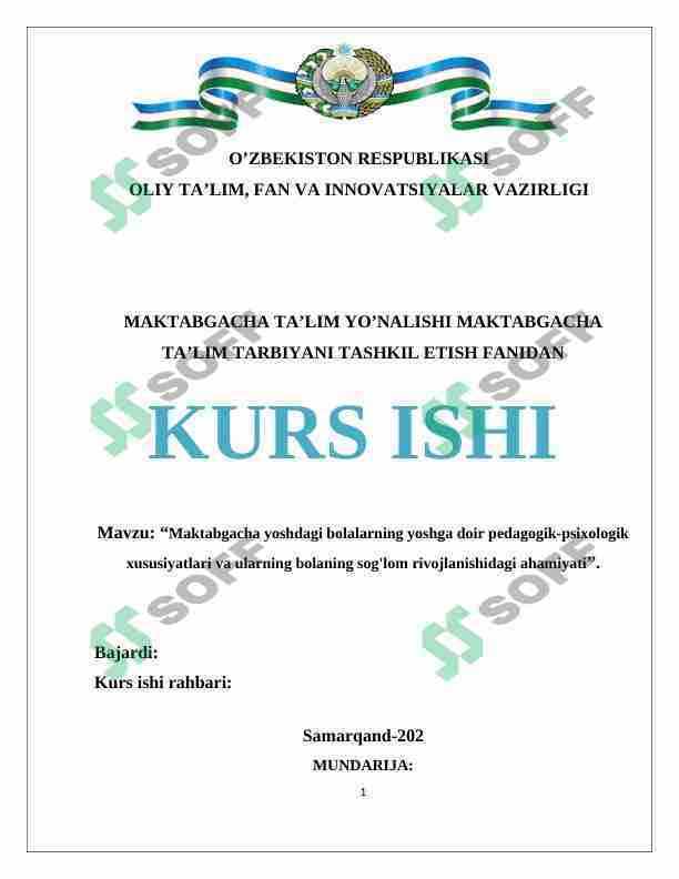 Maktabgacha yoshdagi bolalarning yoshga doir pedagogik-psixologik xususiyatlari va ularning bolaning sog'lom rivojlanishidagi ahamiyati