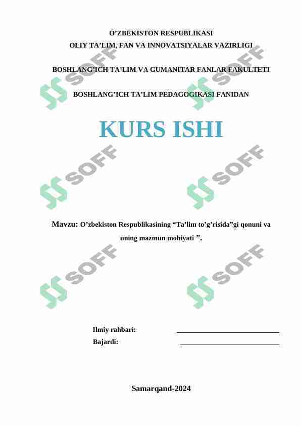 O’zbekiston Respublikasining “Ta’lim to’g’risida”gi qonuni va uning mazmun mohiyati