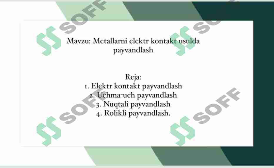 Metallarni elektr kontakt usulda payvandlash