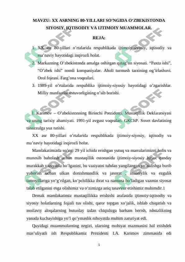 XX ASRNING 80-YILLARI SO‘NGIDA O‘ZBEKISTONDA SIYOSIY, IQTISODIY VA IJTIMOIY MUAMMOLAR.
